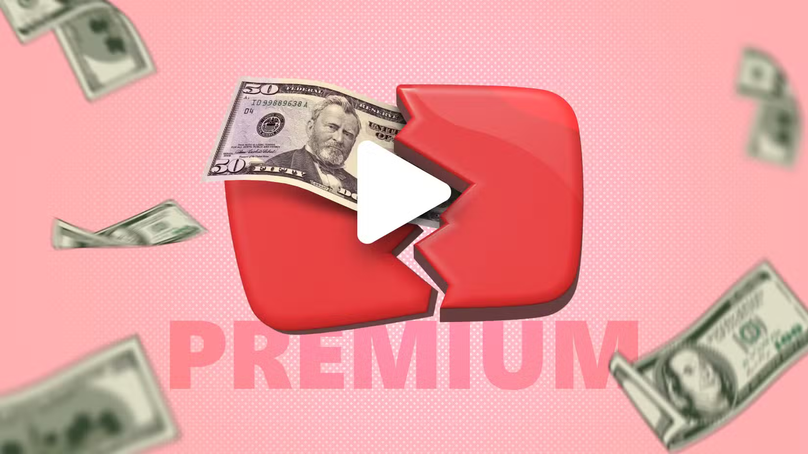 شعار YouTube Premium مكسور وتتطاير حوله أوراق الدولار.